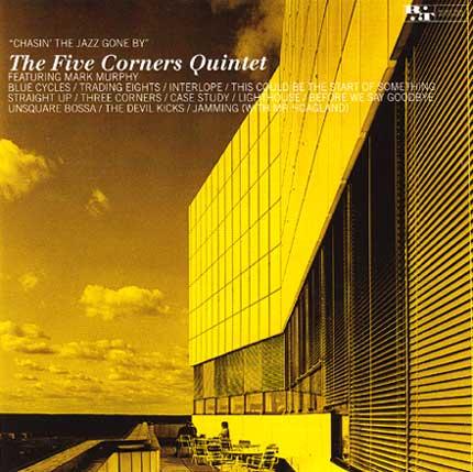  - The Five Corners Quintet