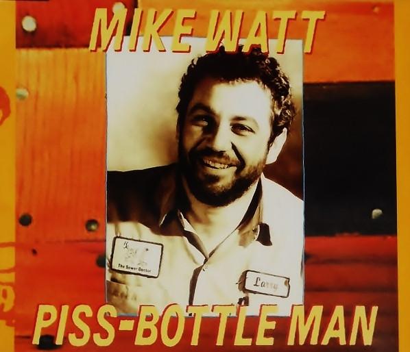  - Mike Watt