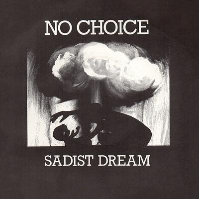  - No Choice
