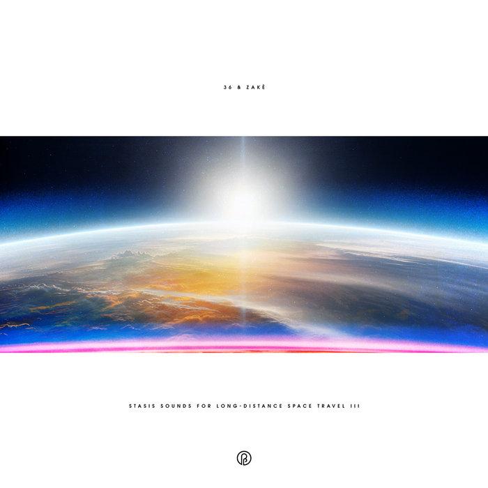 Stasis Sounds For Long-Distance Space Travel III - 36 & zakè