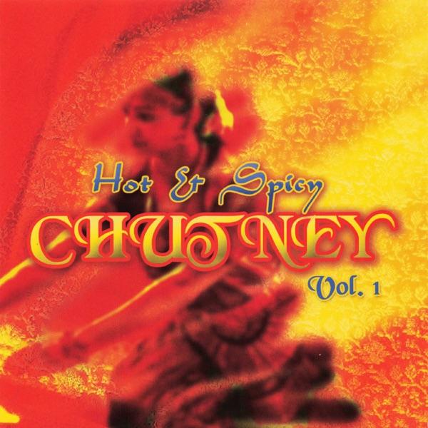 Hot & Spicy Chutney, Vol. 1 - Sundar Popo