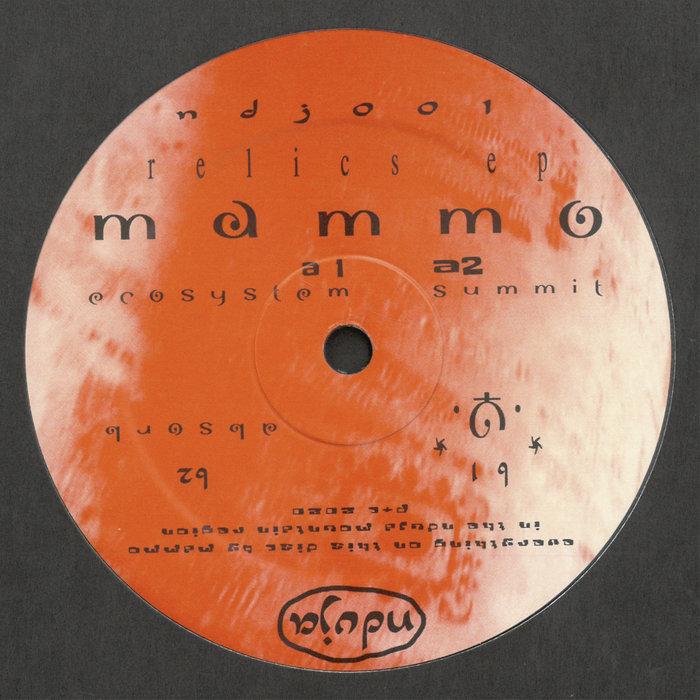 Relics EP - Mammo