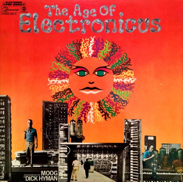 The Age Of Electronicus - Dick Hyman