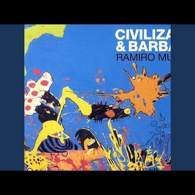 civilizacão e barbarie - Ramiro Musotto feat. Aldeia Guarani Tenondé Pora