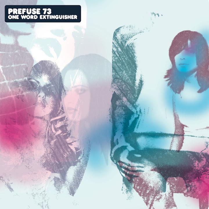 One Word Extinguisher - Prefuse 73