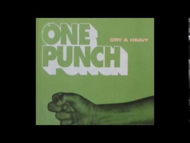  - Dry And Heavy