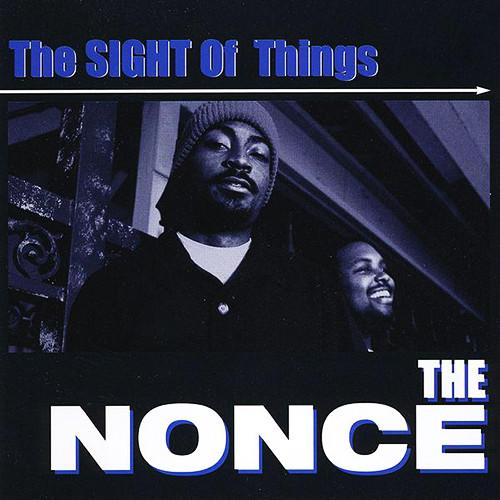 The Sight Of Things EP - The Nonce