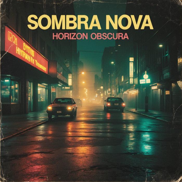 Horizon Obscura - Sombra Nova