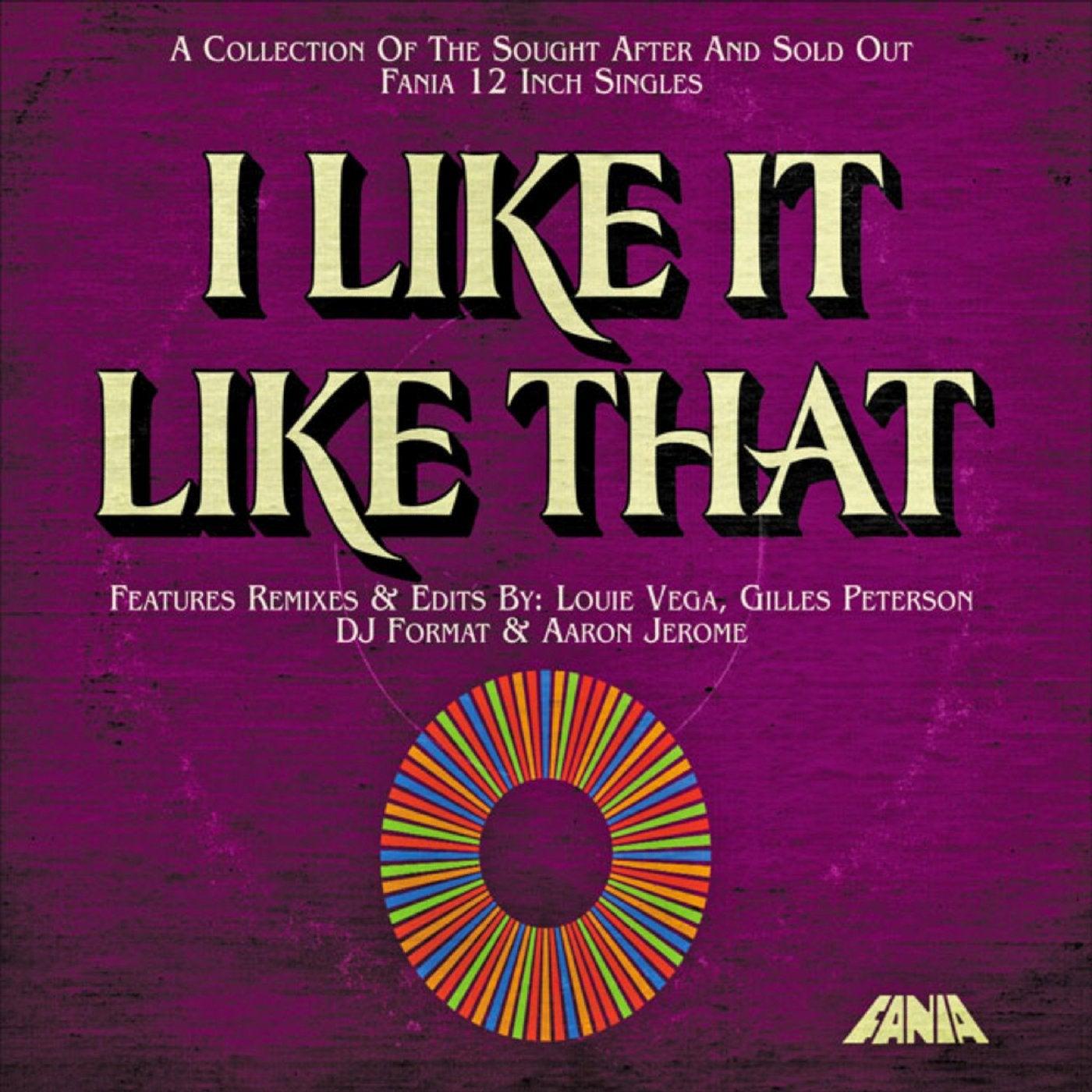 I Like It Like That Fania Remixed - Ruben Blades, Willie Colon