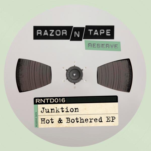 Hot & Bothered EP - Junktion