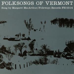 Folksongs of Vermont - Margaret MacArthur