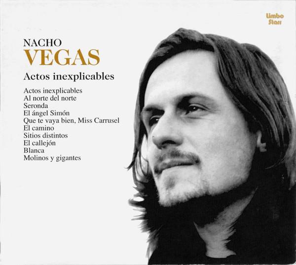 Actos Inexplicables - Nacho Vegas