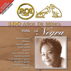 RCA 100 Años De Musica - Toña La Negra