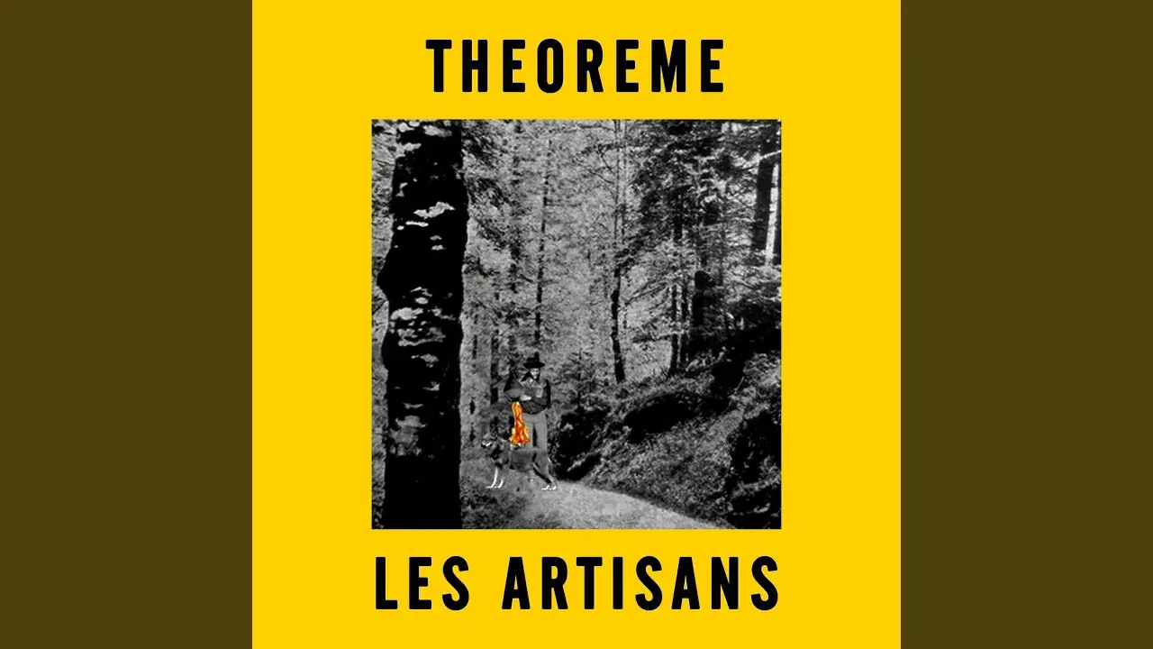 Les Artisans - Theoreme