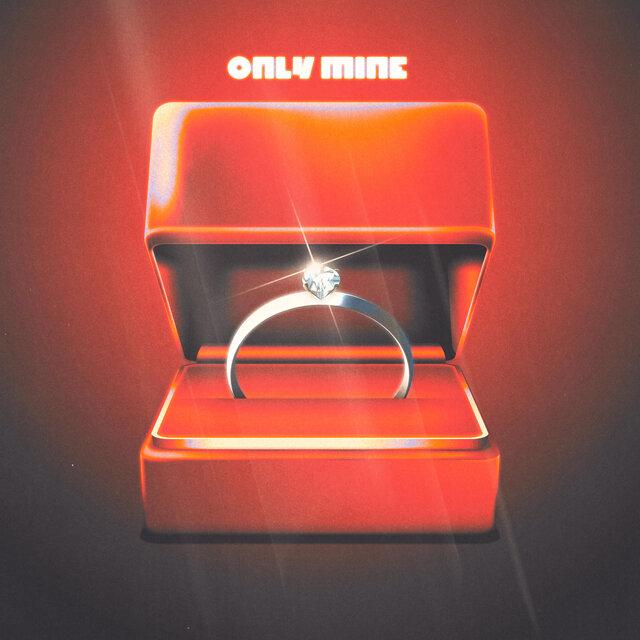 Only Mine - MÖRK