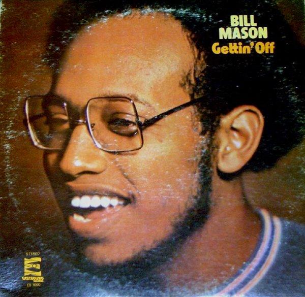 Gettin' Off - Bill Mason