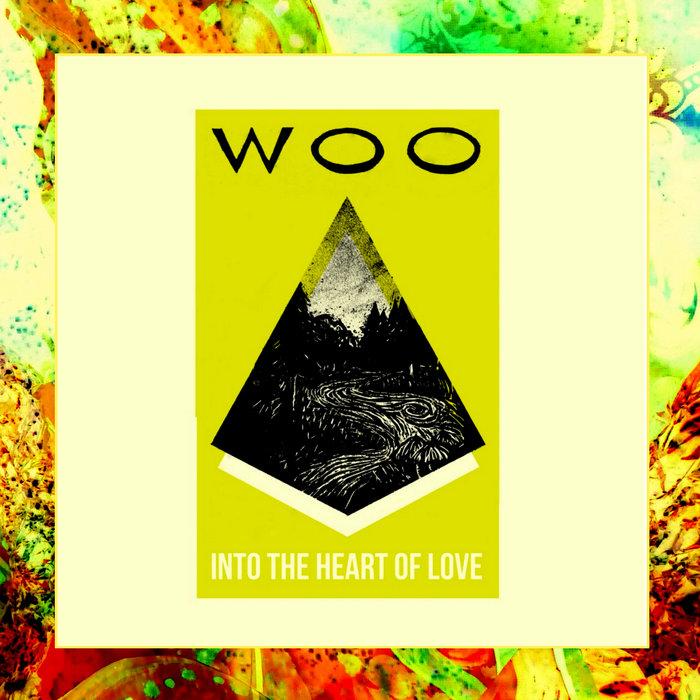 Into the Heart of Love - Woo
