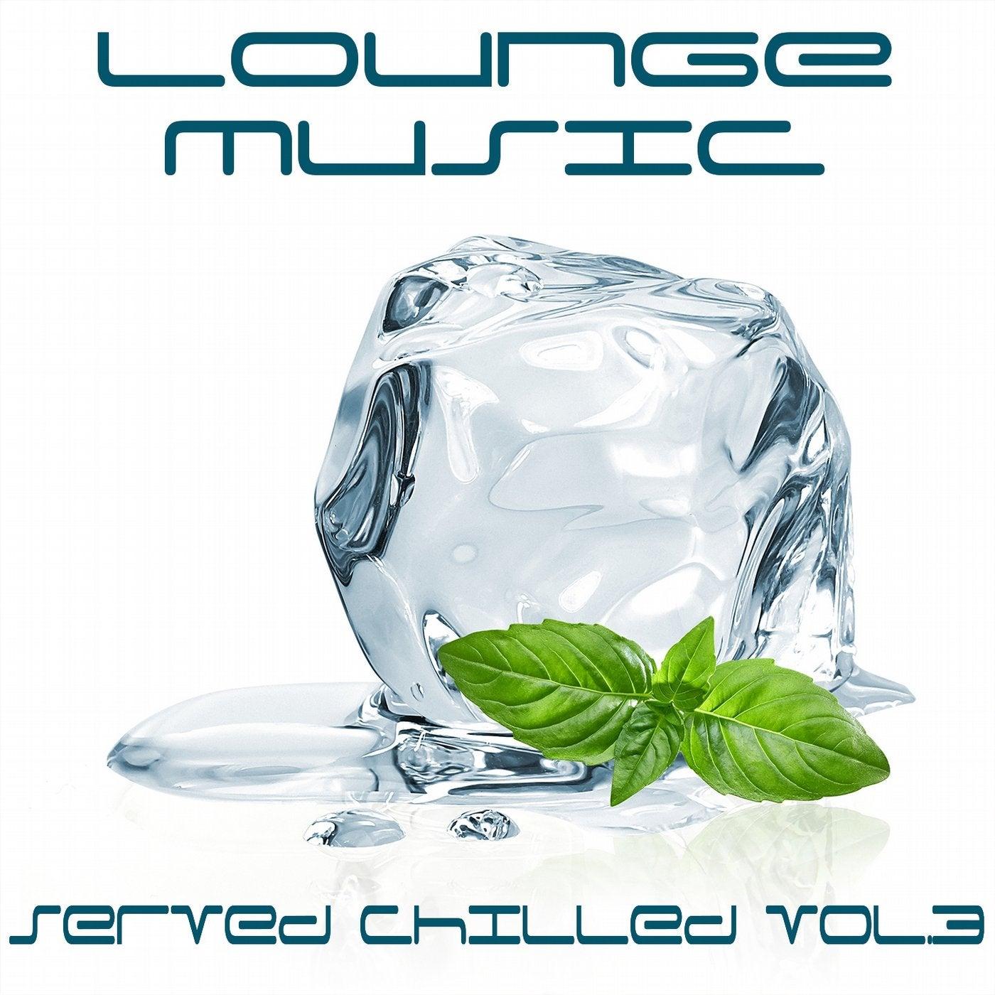 Lounge Music Served Chilled, Vol. 3 (The Best in Bar and Chill Out Music) - Peter Pearson
