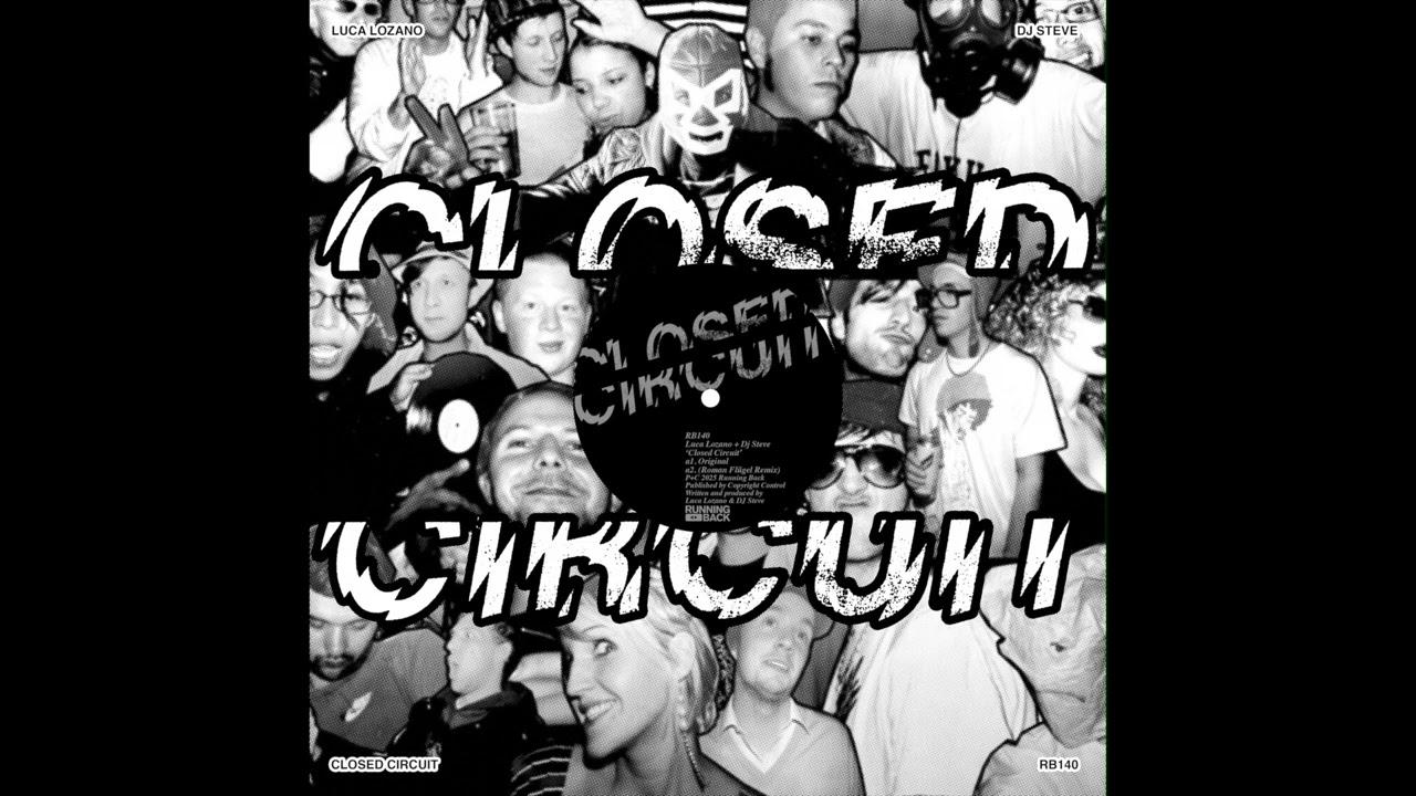 - Luca Lozano & DJ Steve