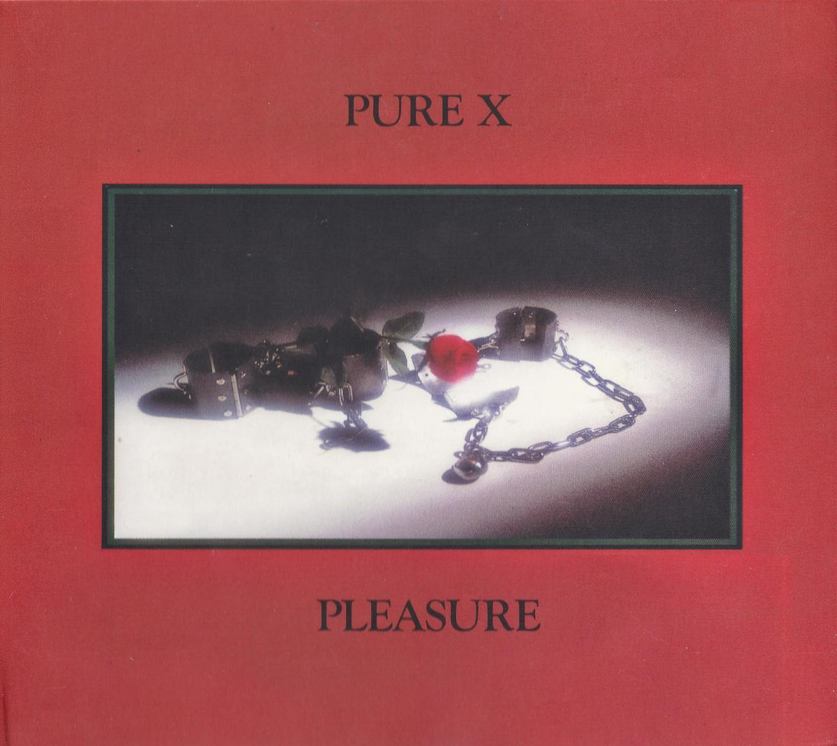 Pleasure - Pure X