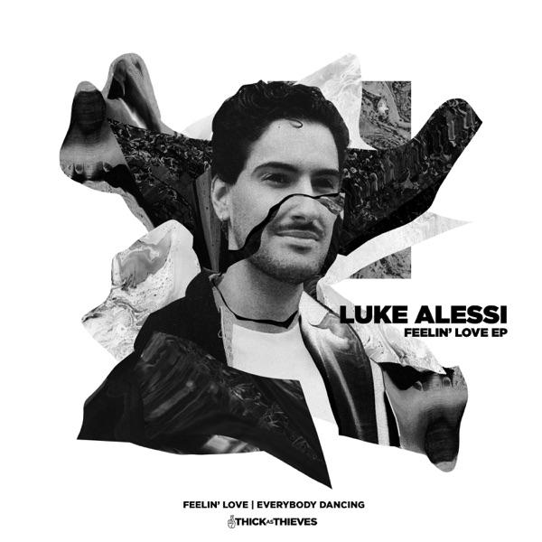 Feelin' Love EP - Luke Alessi