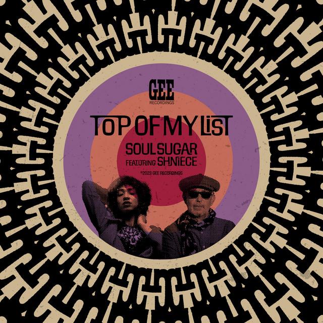 Top Of My List - Soul Sugar, Shniece McMenamin