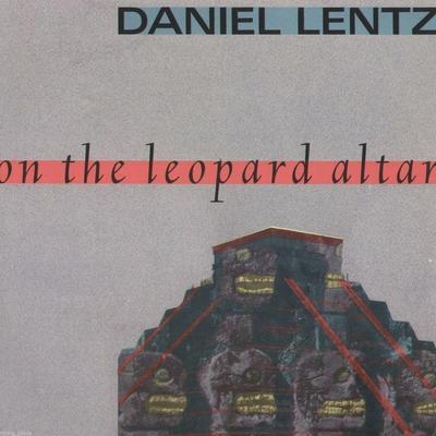 On The Leopard Altar - Daniel Lentz
