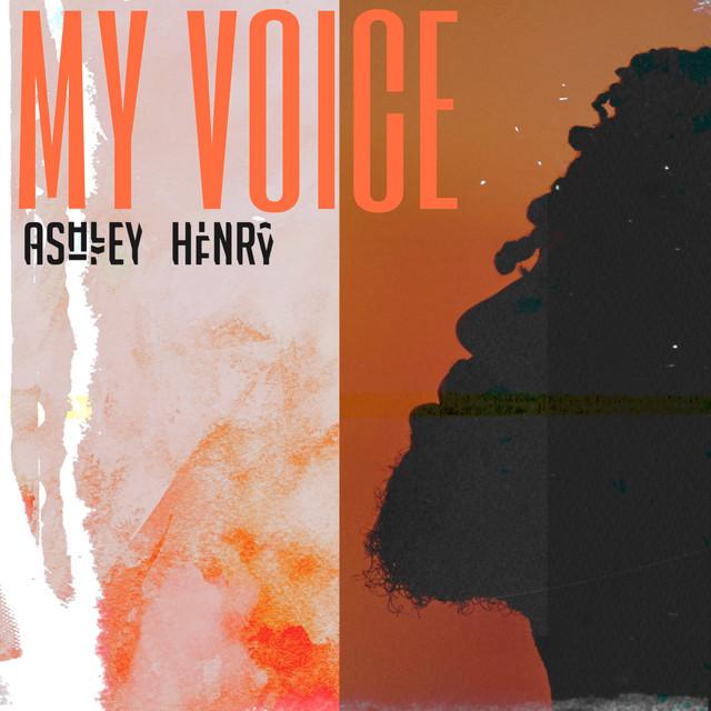 My Voice - Ashley Henry