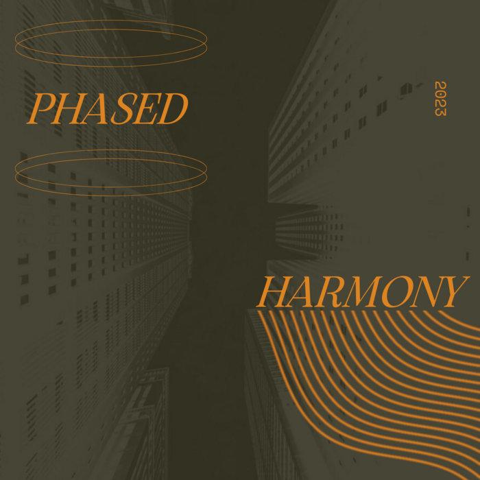 Phased Harmony EP - Hugh Mane