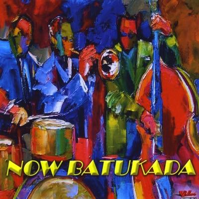 Now Batukada - Now Batukada
