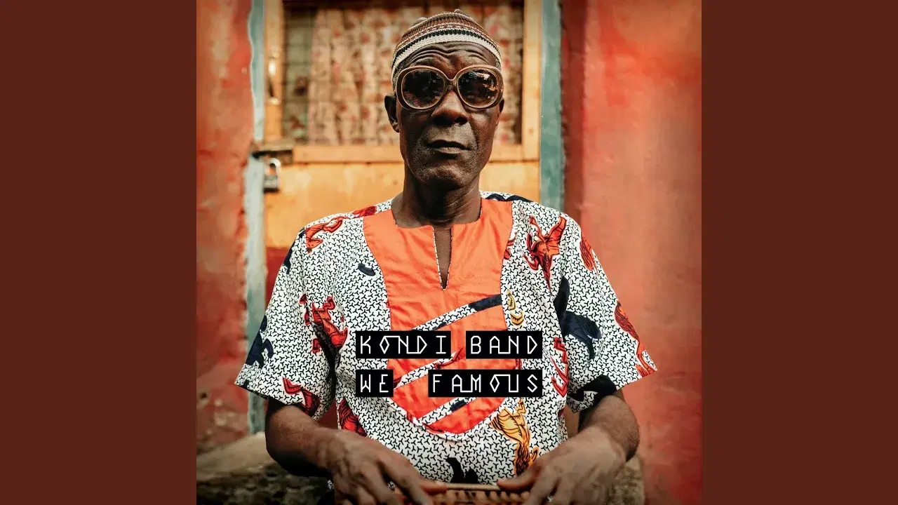 We Famous - The Kondi Band