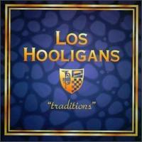 Traditions - Los Hooligans