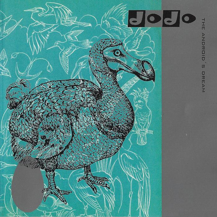 The Android's Dream - Dodo