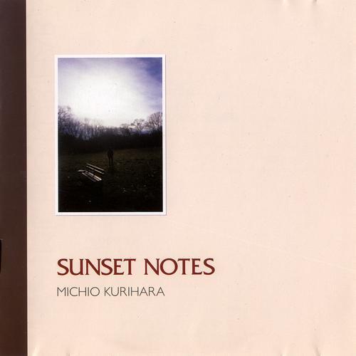 Sunset Notes - Michio Kurihara