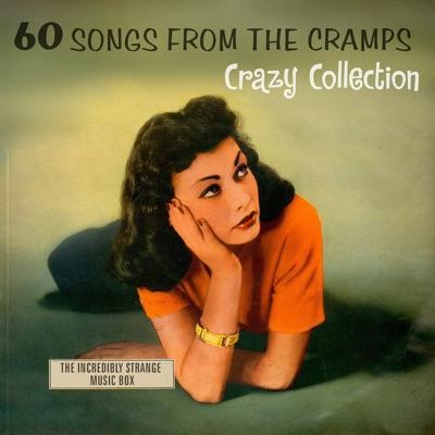 The Incredibly Strange Music Box: 60 Songs from the Cramps' Crazy Collection - Gary Warren