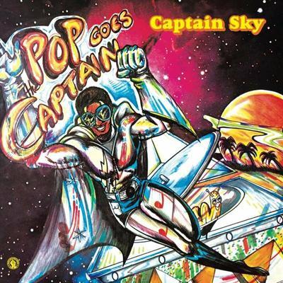 Pop Goes the Captain - Captain Sky