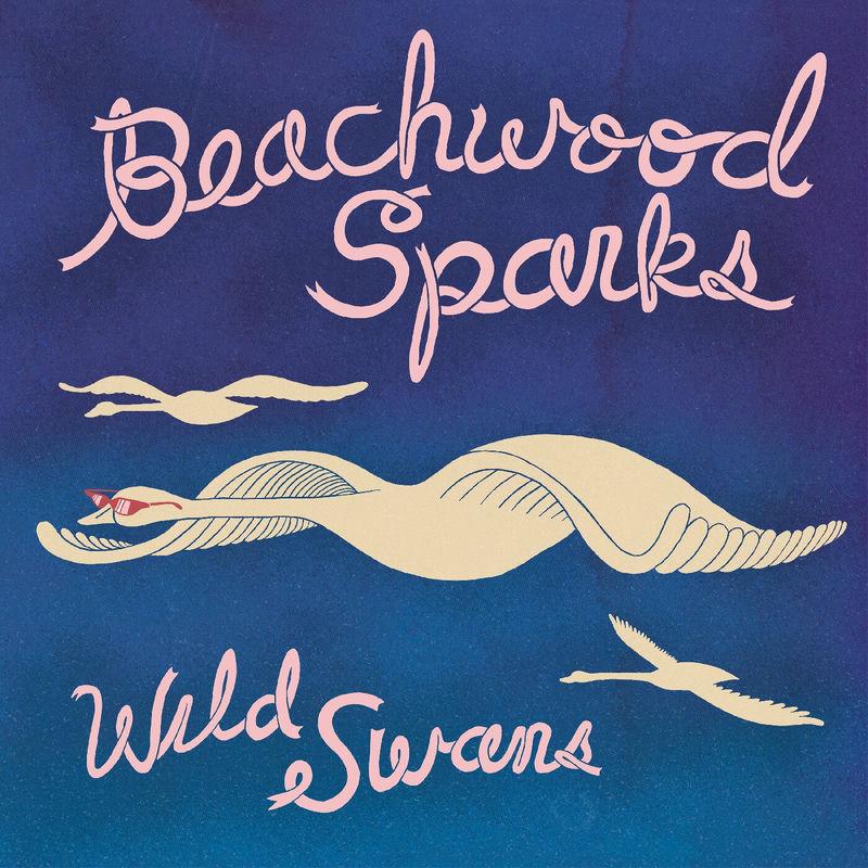 Wild Swans - Beachwood Sparks