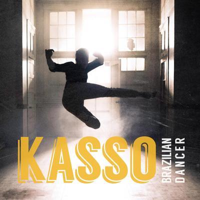 Brazilian Dancer (Remastered) - Single - Kasso