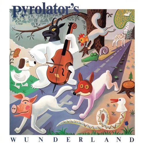 Wunderland - Pyrolator