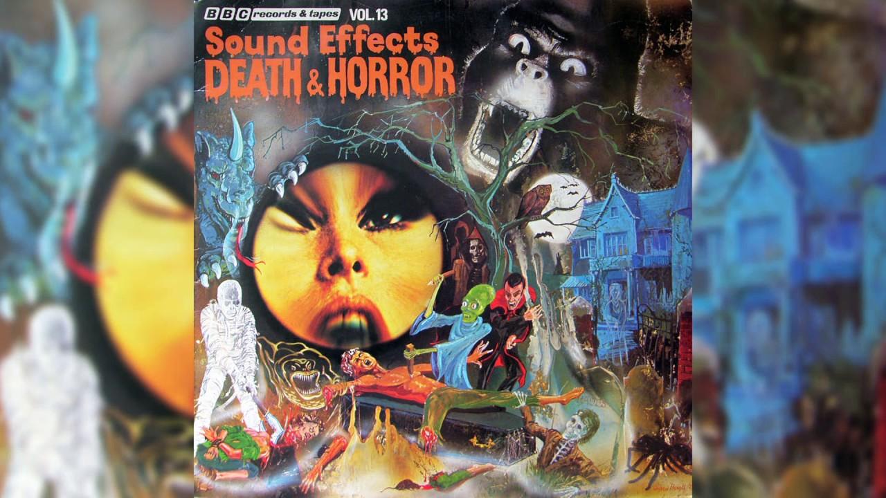Sound Effects Vol 13: Death And Horror (1977) - BBC Records - Mike Harding