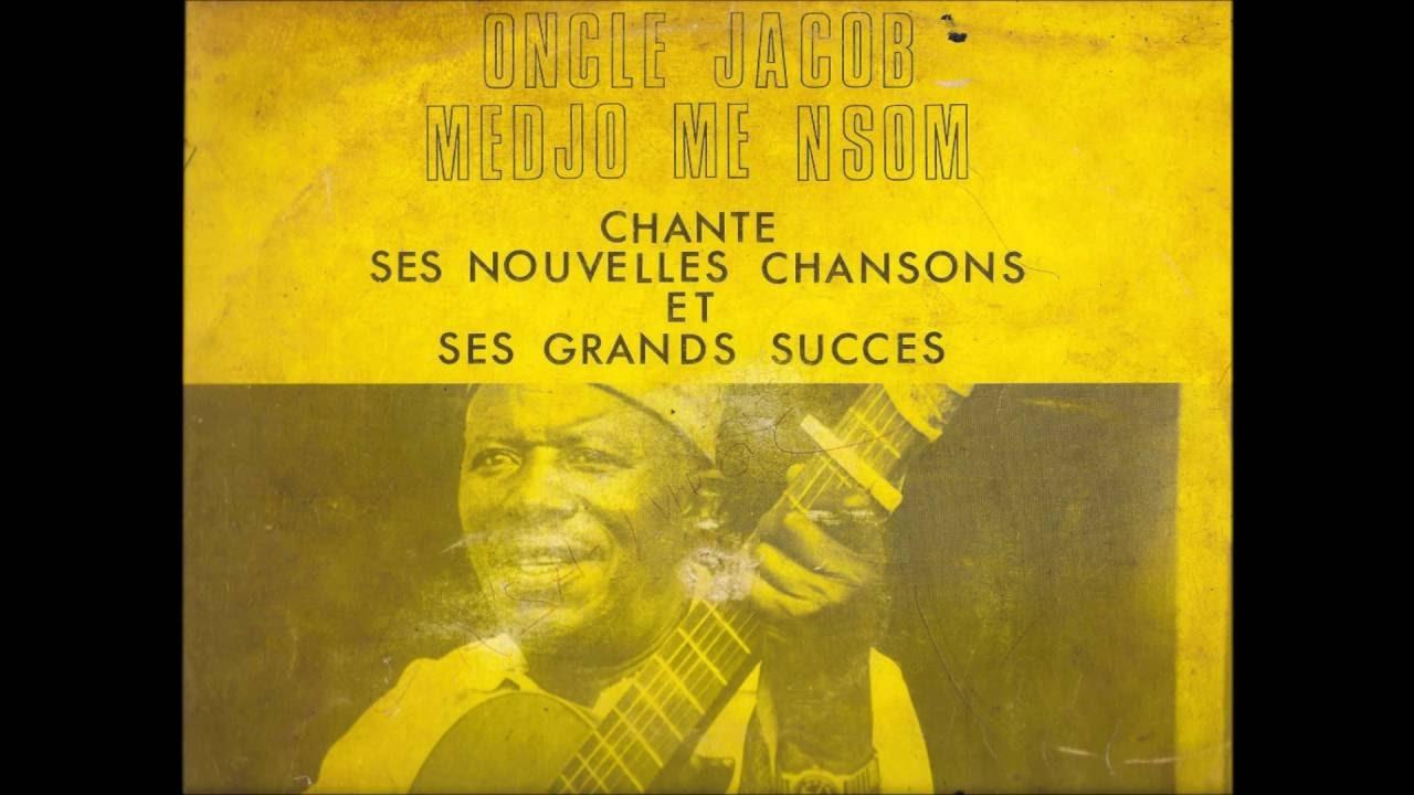  - Oncle Jacob Medjo Me Nsom
