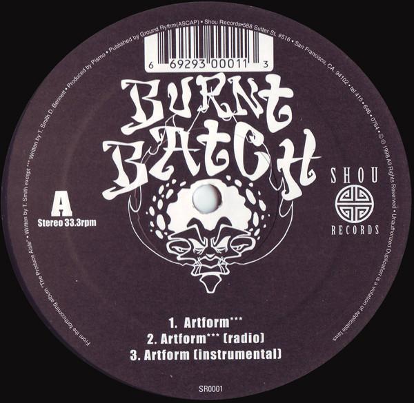 Artform - Burnt Batch