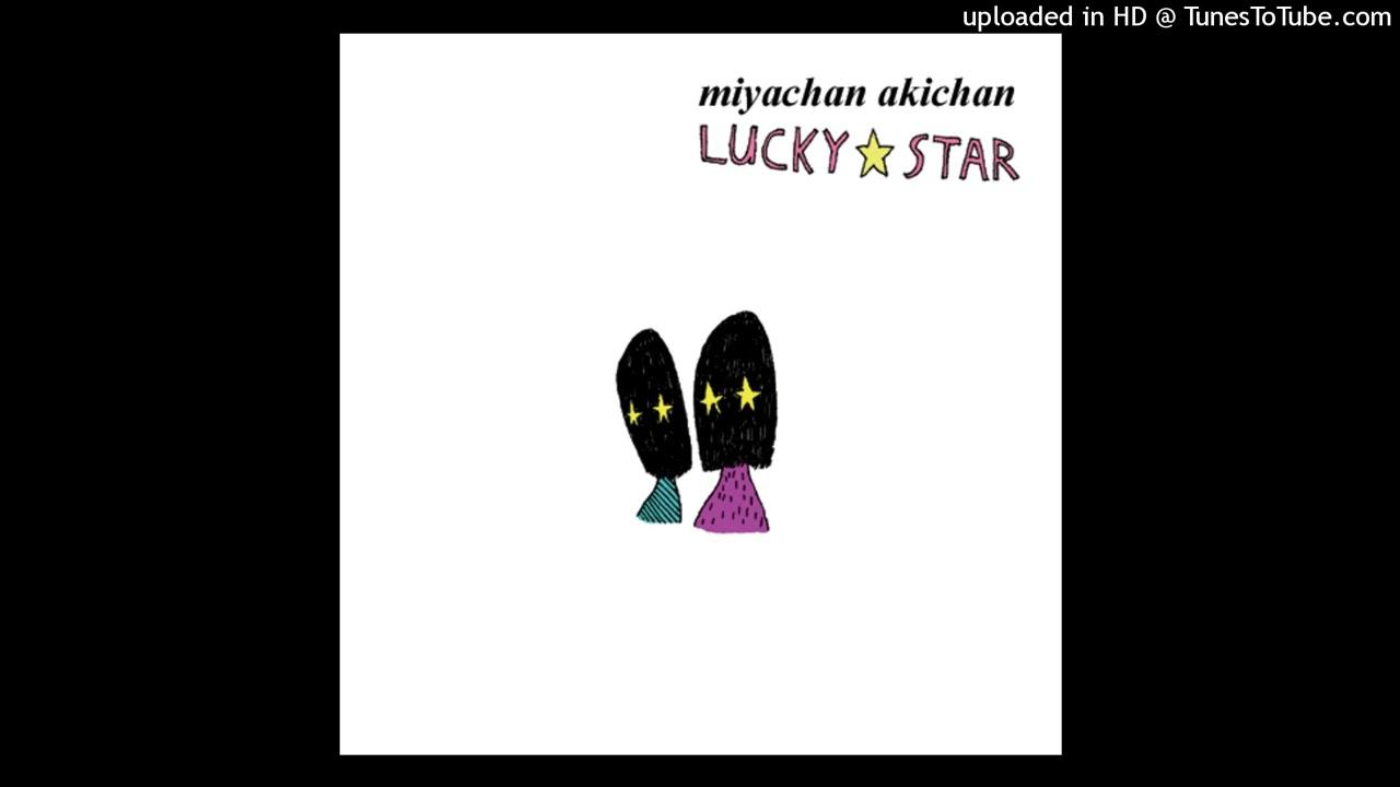 lucky star - Miyachan Akichan