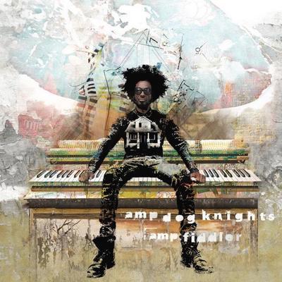 AMP DOG KNIGHTS - Amp Fiddler