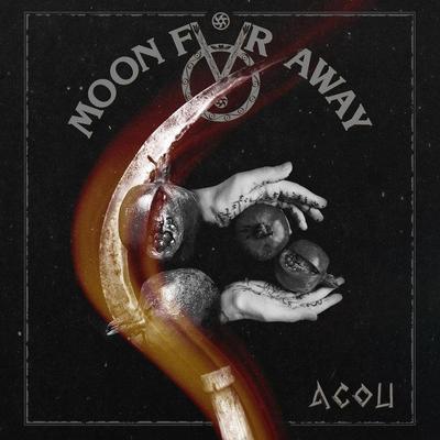 Acou - Moon far away