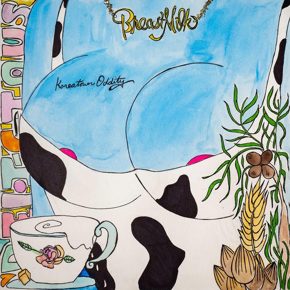 Breastmilk - The Koreatown Oddity