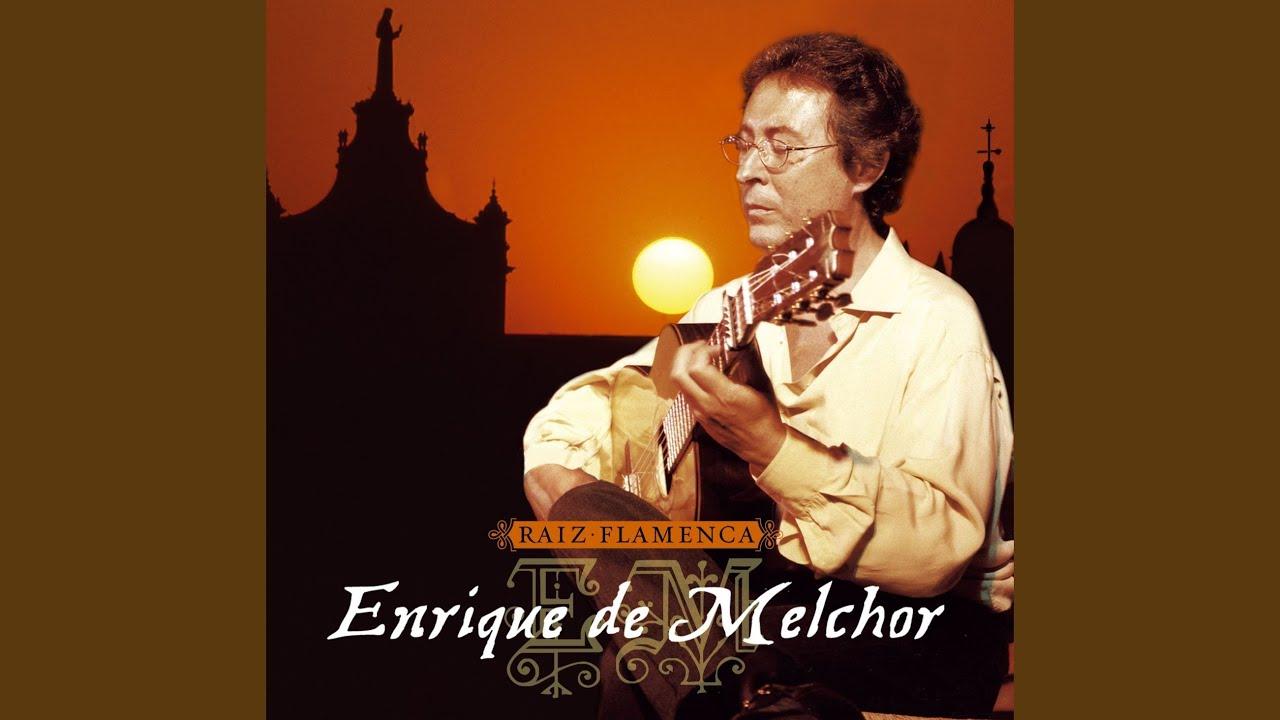 Raíz Flamenca - Enrique de Melchor