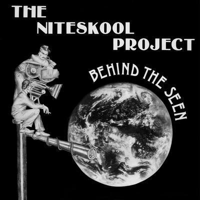 Behind The Seen - The Niteskool Project