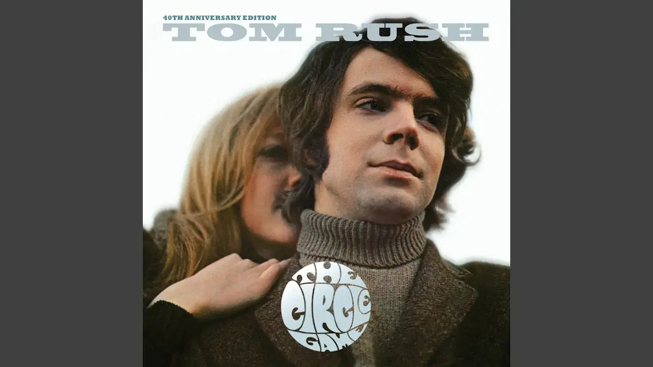 The Circle Game [Expanded & Remastered] - Tom Rush