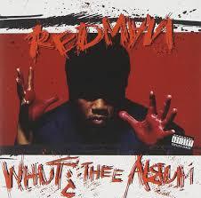 Whut? Thee Album - Redman